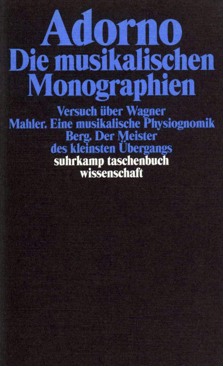 Cover: 9783518293133 | Die musikalischen Monographien | Theodor W. Adorno | Taschenbuch