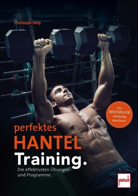 Cover: 9783613508835 | Perfektes Hanteltraining. | Die effektivsten Übungen und Programme