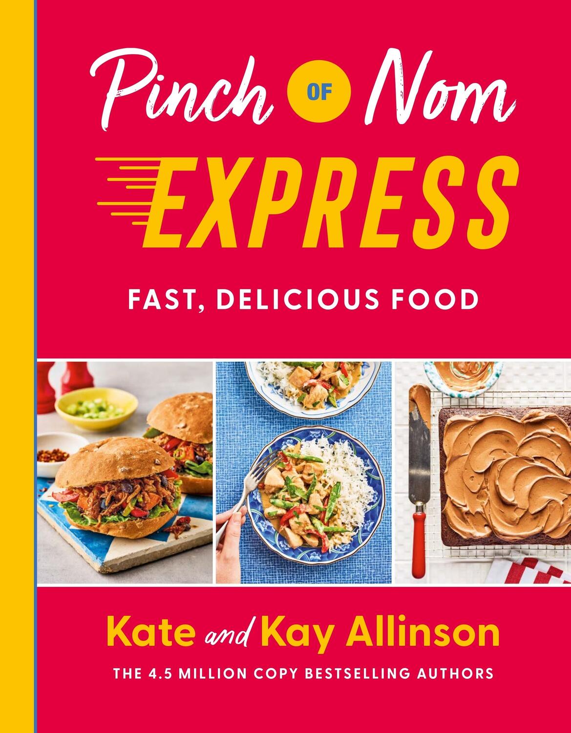 Cover: 9781529062281 | Pinch of Nom Express | Fast, Delicious Food | Kay Allinson (u. a.)