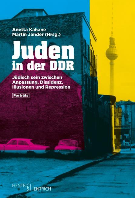 Cover: 9783955654658 | Juden in der DDR | Anetta Kahane (u. a.) | Taschenbuch | 224 S. | 2021