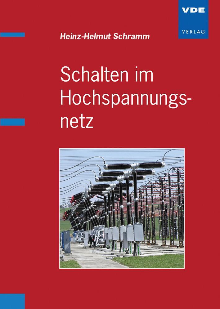 Bild: 9783800734016 | Schalten im Hochspannungsnetz | Heinz-Helmut Schramm | Taschenbuch
