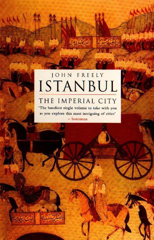 Cover: 9780140244618 | Istanbul | The Imperial City | John Freely | Taschenbuch | Englisch