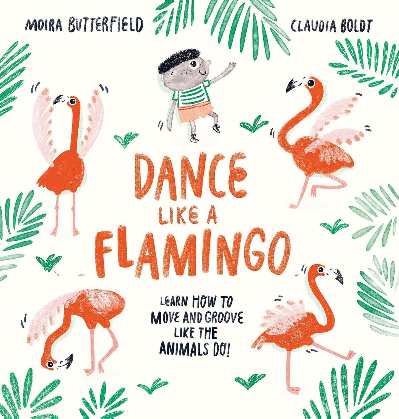 Cover: 9781913519285 | Dance Like a Flamingo | Move and Groove like the Animals Do! | Buch