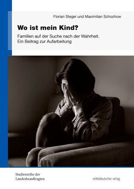 Cover: 9783963113154 | Wo ist mein Kind? | Florian Steger (u. a.) | Buch | 176 S. | Deutsch