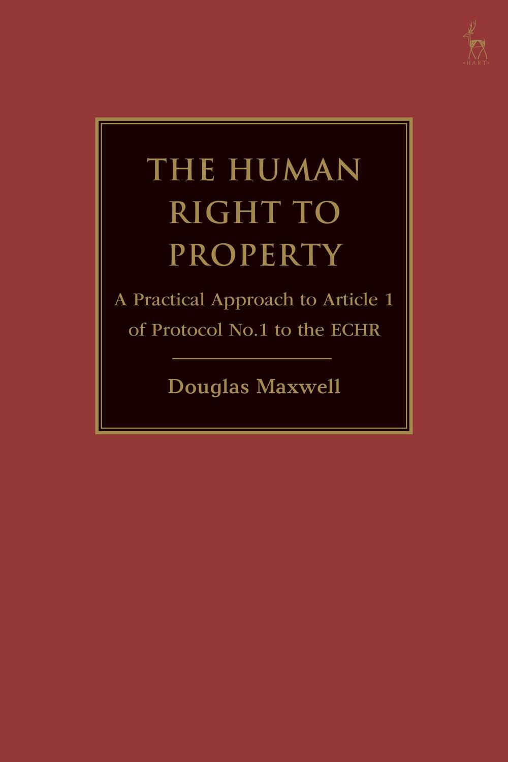 Cover: 9781509961108 | The Human Right to Property | Douglas Maxwell | Buch | Gebunden | 2022