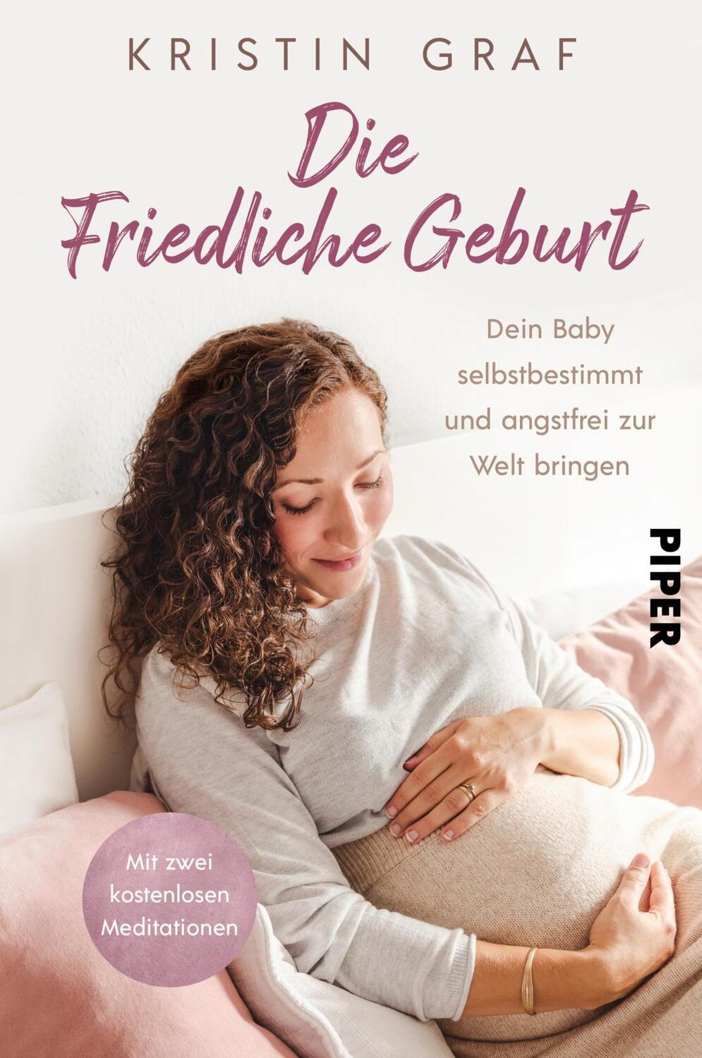 Cover: 9783492062350 | Die Friedliche Geburt | Kristin Graf | Taschenbuch | 352 S. | Deutsch