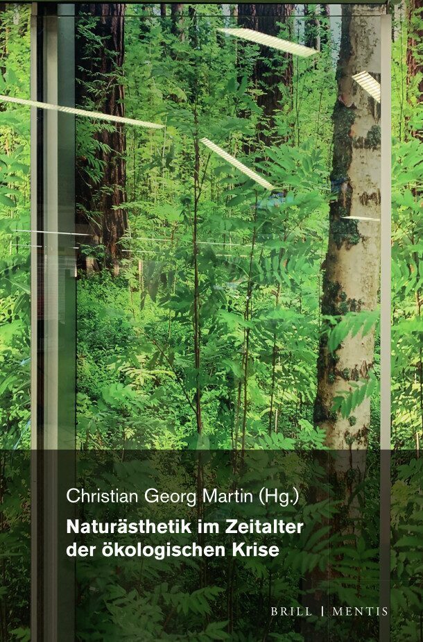 Cover: 9783957432681 | Naturästhetik im Zeitalter der ökologischen Krise | Taschenbuch | XVI