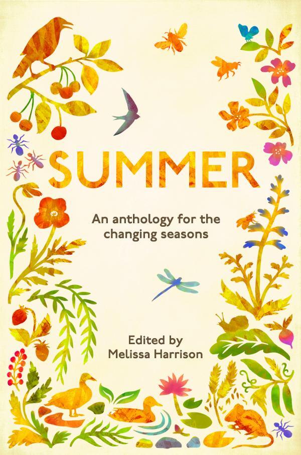 Cover: 9781783962440 | Summer | An Anthology for the Changing Seasons | Melissa Harrison