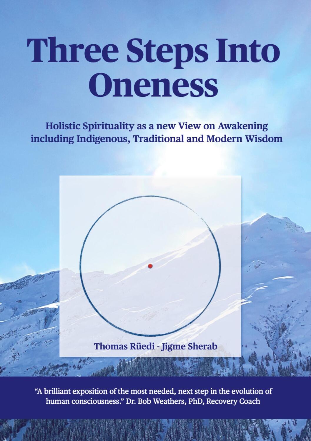 Cover: 9783347927629 | Three steps into Oneness | Thomas Rüedi | Taschenbuch | Paperback