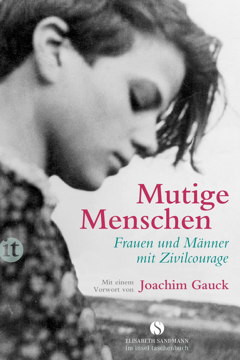 Cover: 9783458359739 | Mutige Menschen | Frauen und Männer mit Zivilcourage | Ulrich Kühne