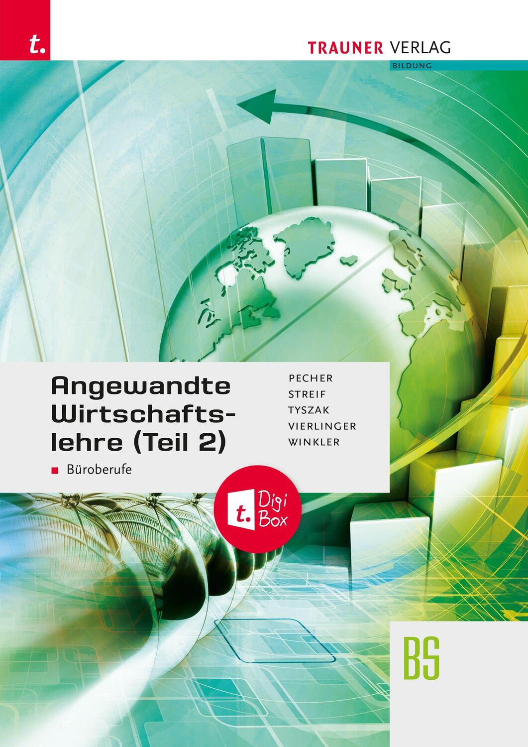 Cover: 9783991139195 | Angewandte Wirtschaftslehre für Büroberufe (Teil 2) + TRAUNER-DigiBox