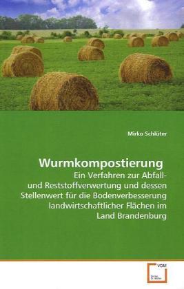 Cover: 9783639111668 | Wurmkompostierung | Mirko Schlüter | Taschenbuch | Deutsch