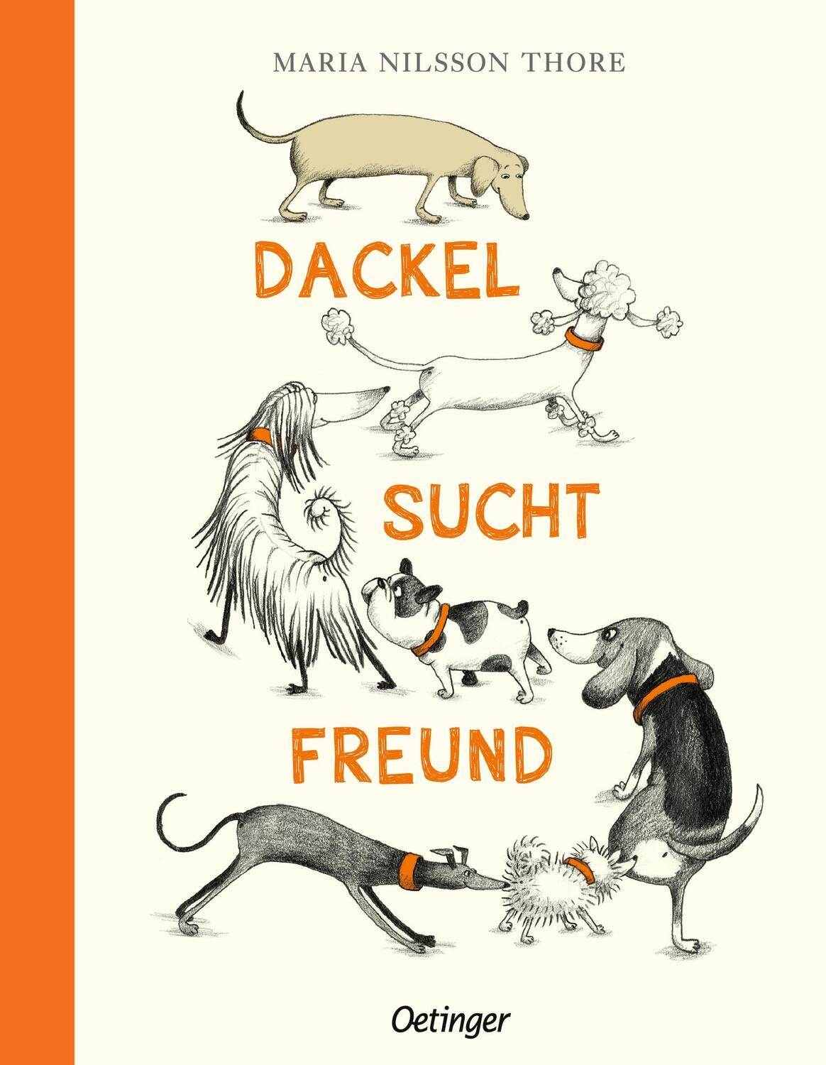 Cover: 9783751201902 | Dackel sucht Freund | Maria Nilsson Thore | Buch | 48 S. | Deutsch