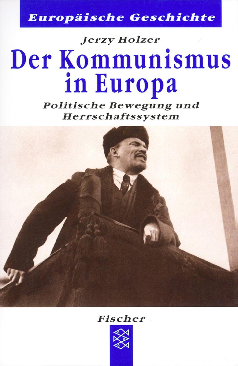 Cover: 9783596601615 | Der Kommunismus in Europa | Jerzy Holzer | Taschenbuch | 256 S. | 1998