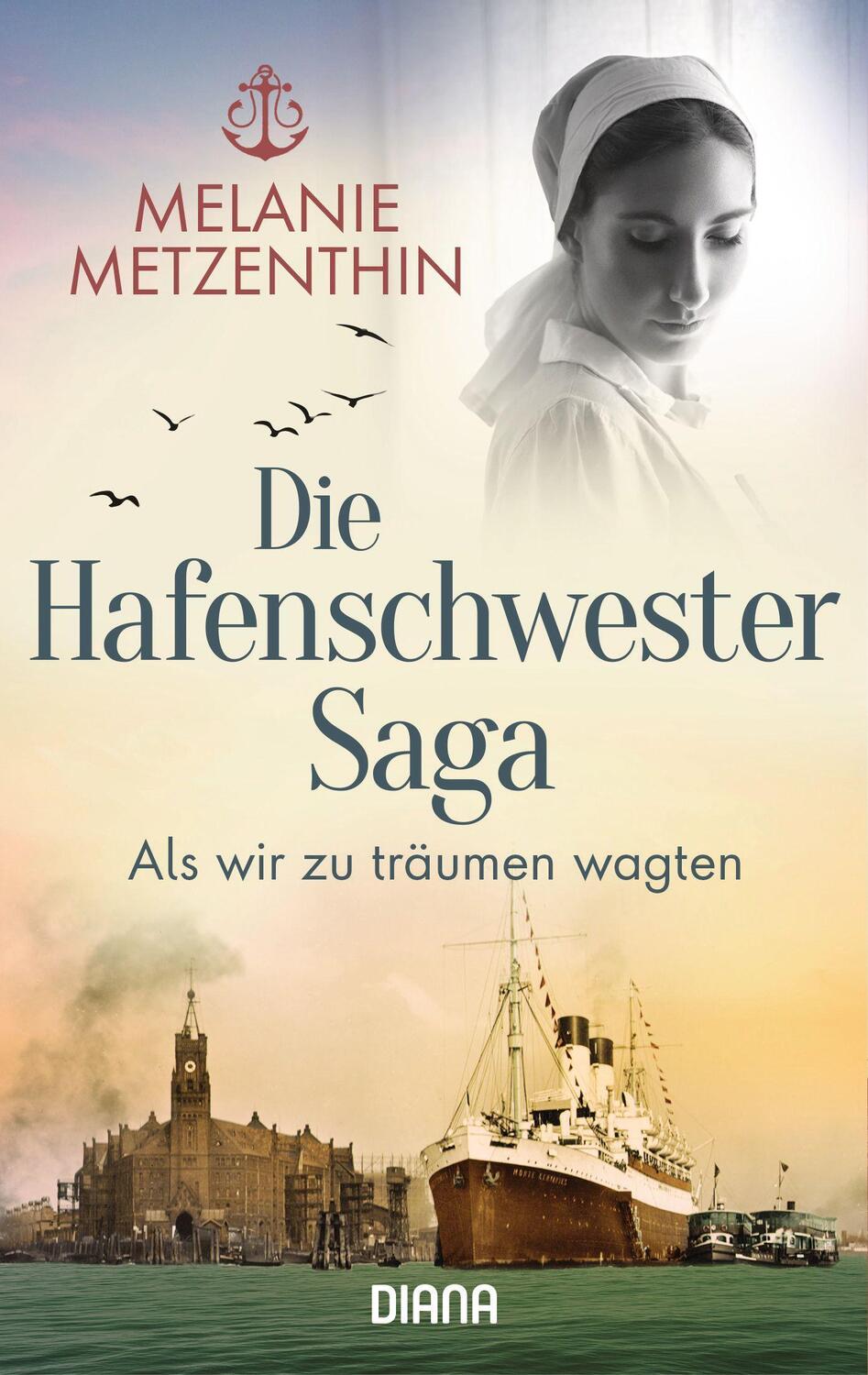 Cover: 9783453361324 | Die Hafenschwester-Saga (1) | Als wir zu träumen wagten. Roman | Buch