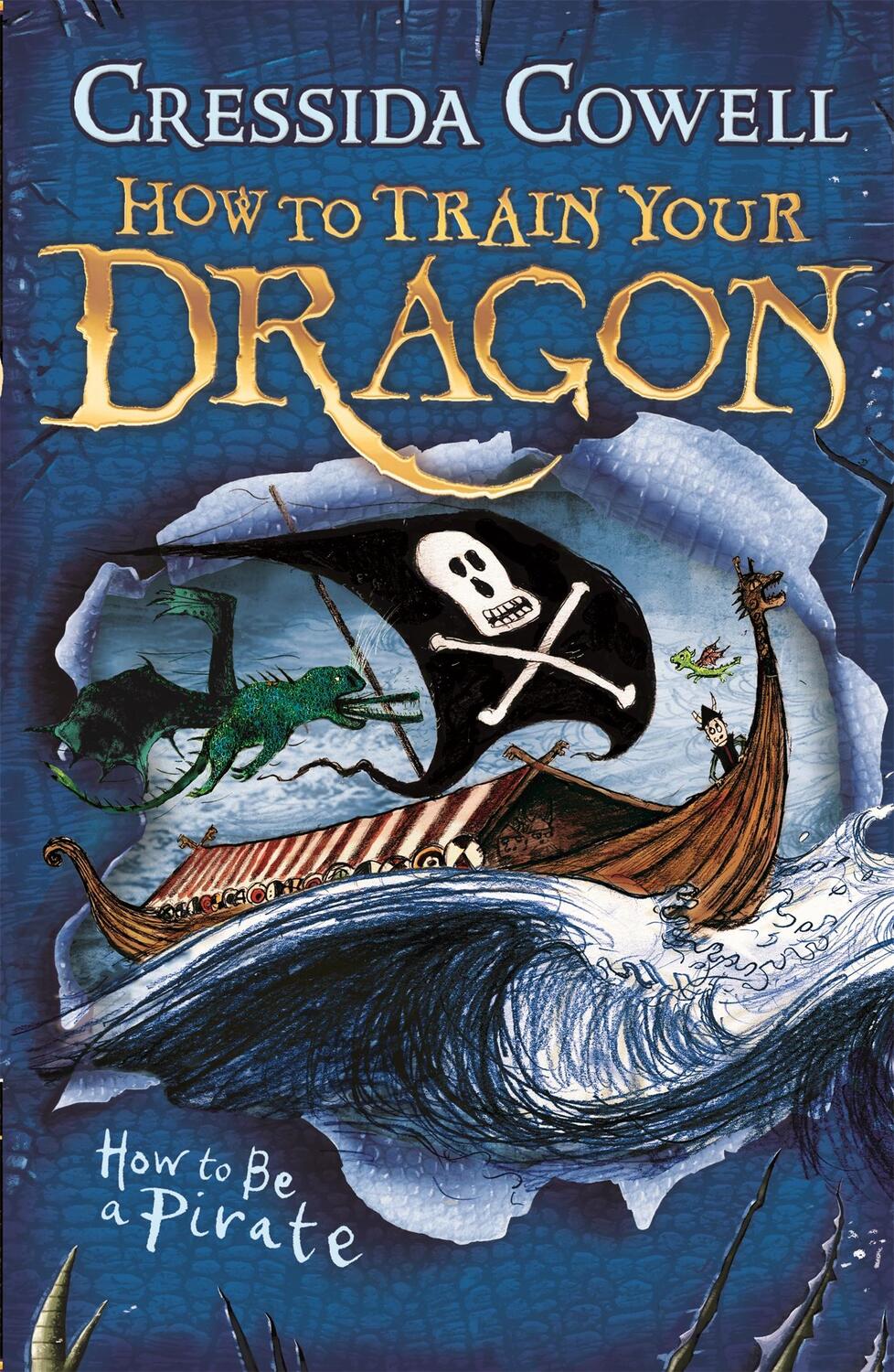 Cover: 9780340999080 | How to Train Your Dragon 02: How To Be A Pirate | Cressida Cowell