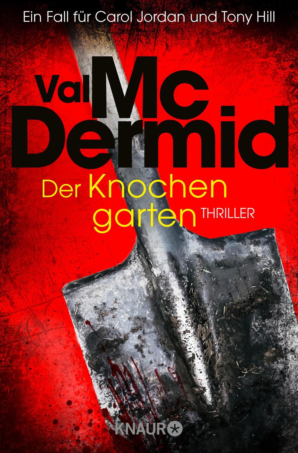 Cover: 9783426524916 | Der Knochengarten | Thriller | Val McDermid | Taschenbuch | 464 S.
