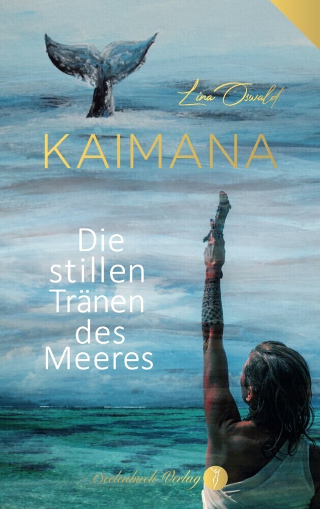 Cover: 9783910337305 | KAIMANA | Die stillen Tränen des Meeres | Lina Oswald | Taschenbuch