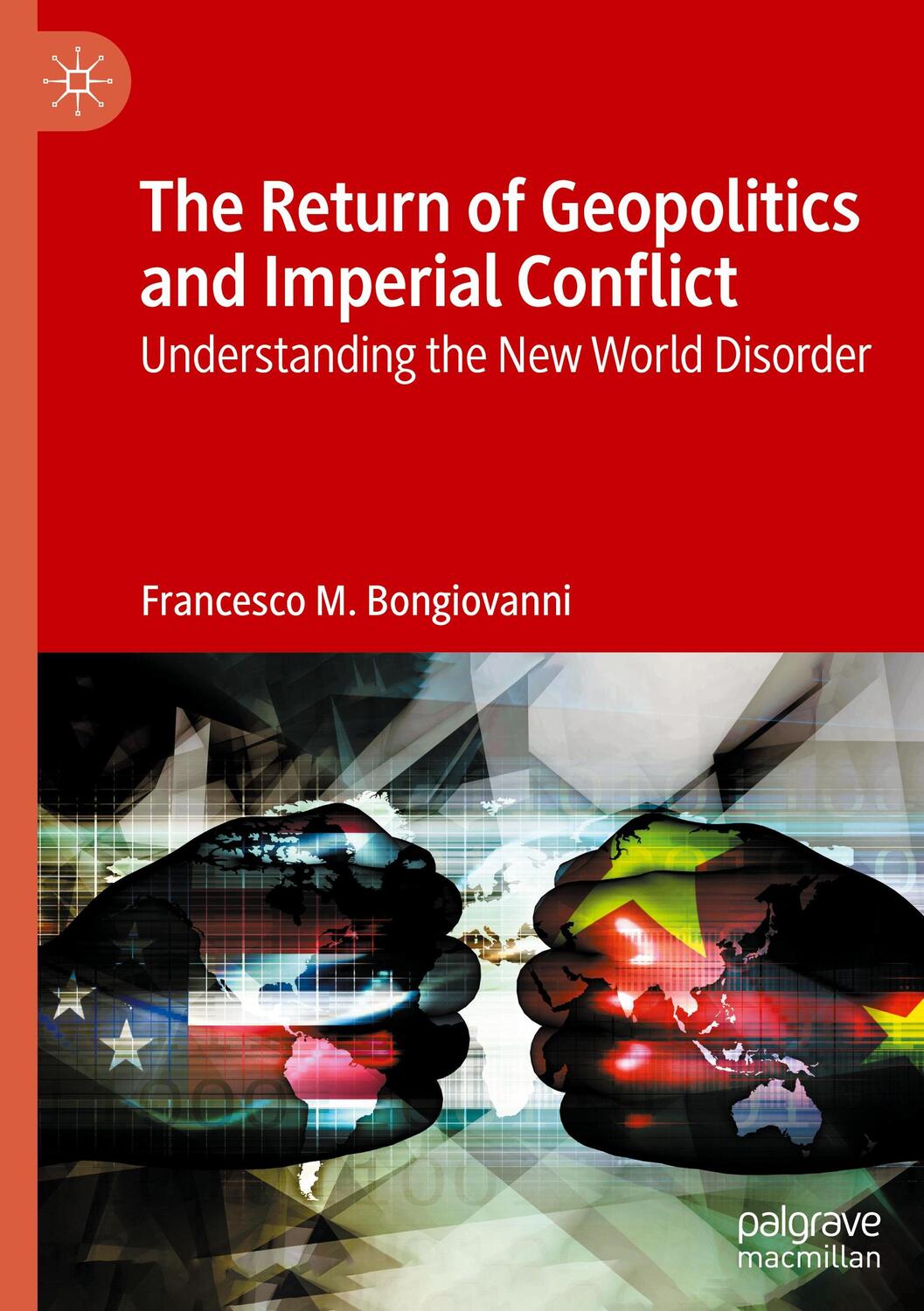 Cover: 9783031602856 | The Return of Geopolitics and Imperial Conflict | Bongiovanni | Buch