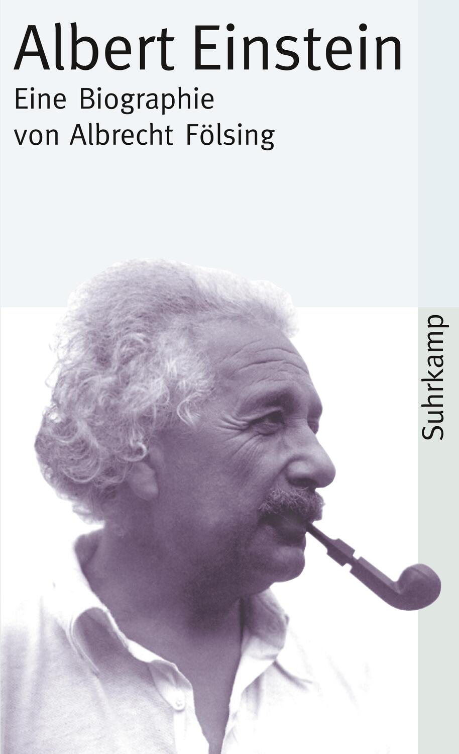 Cover: 9783518389904 | Albert Einstein | Eine Biographie | Albrecht Fölsing | Taschenbuch