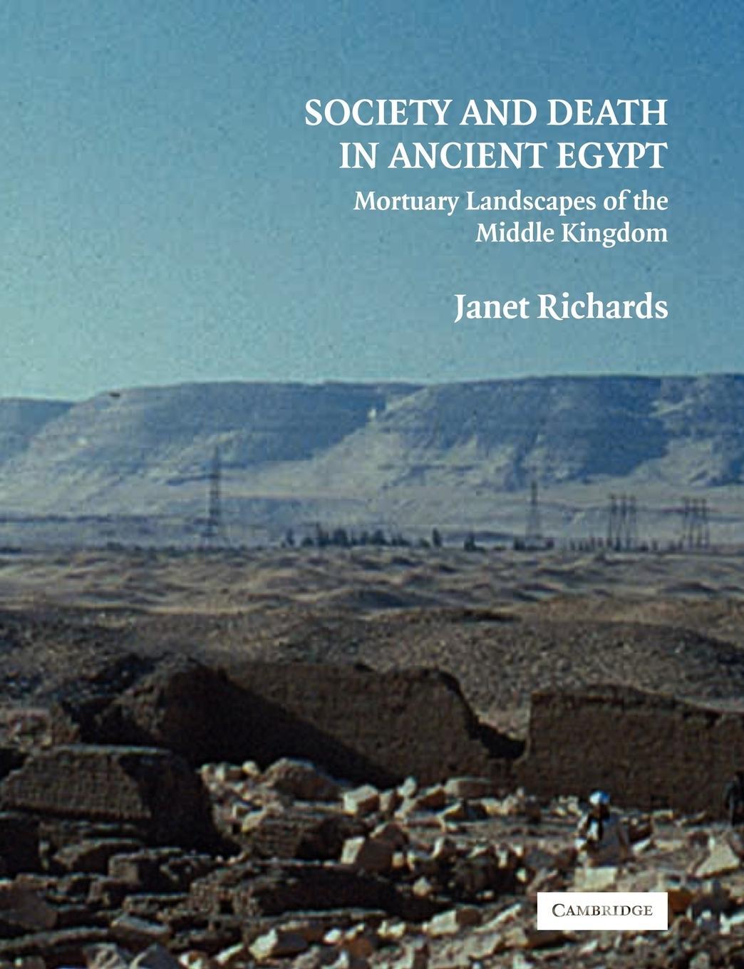 Cover: 9780521119832 | Society and Death in Ancient Egypt | Janet Richards (u. a.) | Buch