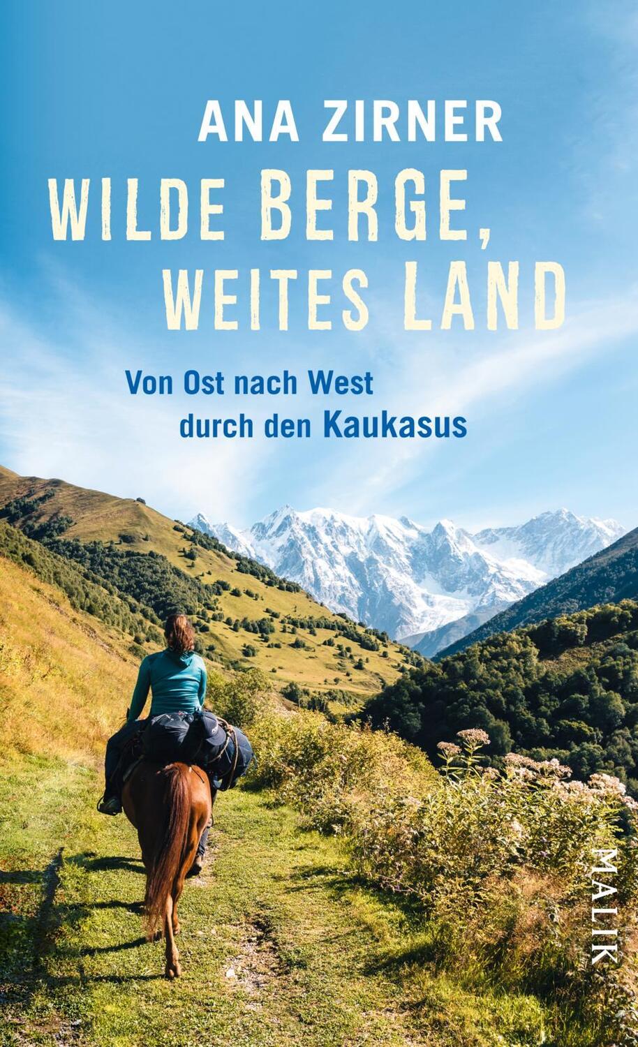 Cover: 9783890295626 | Wilde Berge, weites Land | Ana Zirner | Buch | Deutsch | 2022 | MALIK