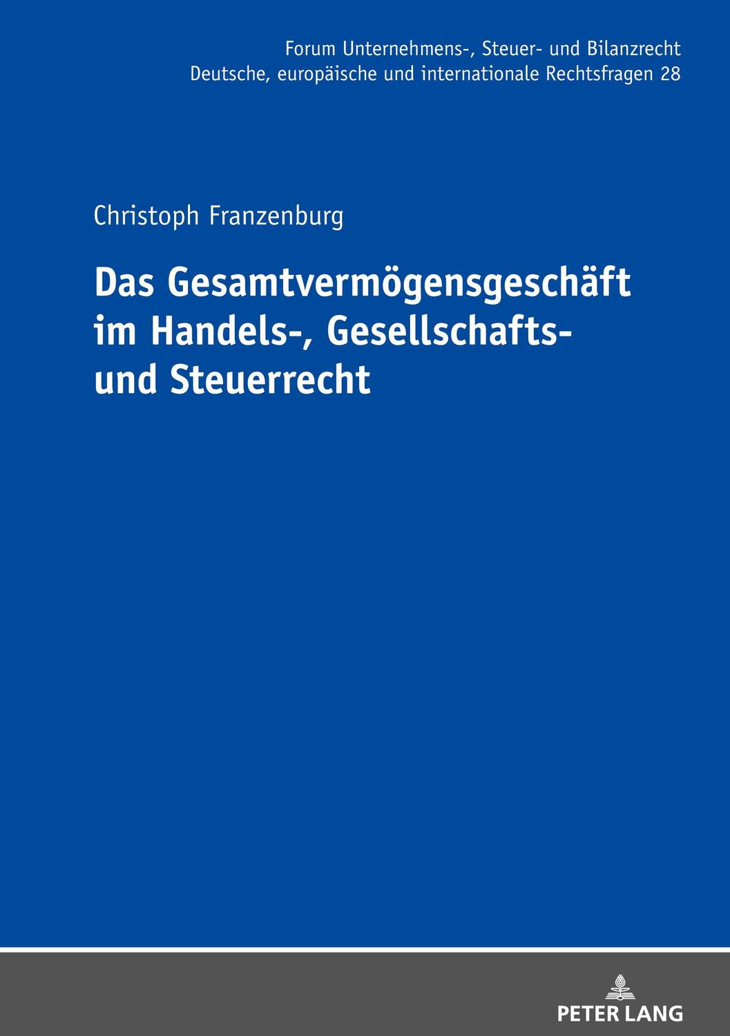 Cover: 9783631901649 | Das Gesamtvermögensgeschäft im Handels-, Gesellschafts- und...