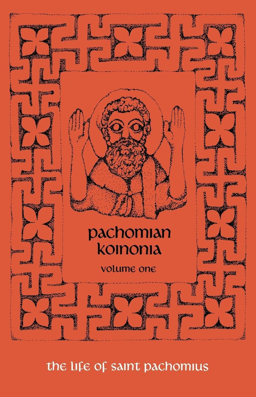 Cover: 9780879079451 | The Life of Saint Pachomius and His Disciples | Volume 1 | Taschenbuch