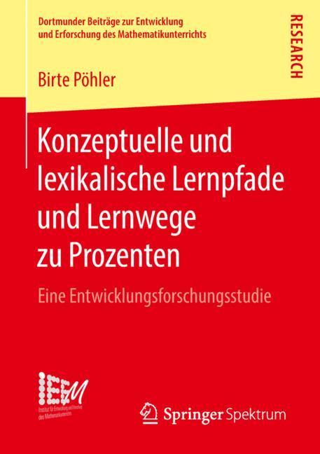 Cover: 9783658213749 | Konzeptuelle und lexikalische Lernpfade und Lernwege zu Prozenten