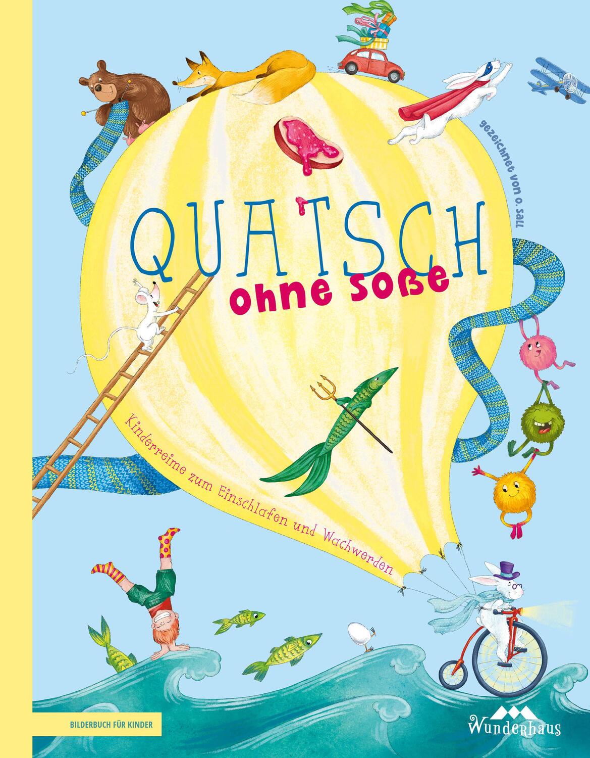 Cover: 9783963720895 | Quatsch ohne Soße | Assia Mutriskaf | Buch | Bilderbuch für Kinder