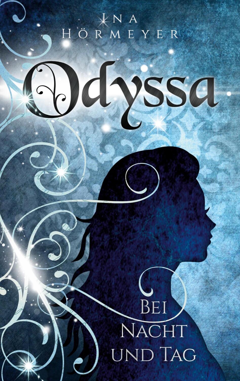 Cover: 9783756841615 | Odyssa | Bei Nacht und Tag | Ina Hörmeyer | Taschenbuch | Paperback