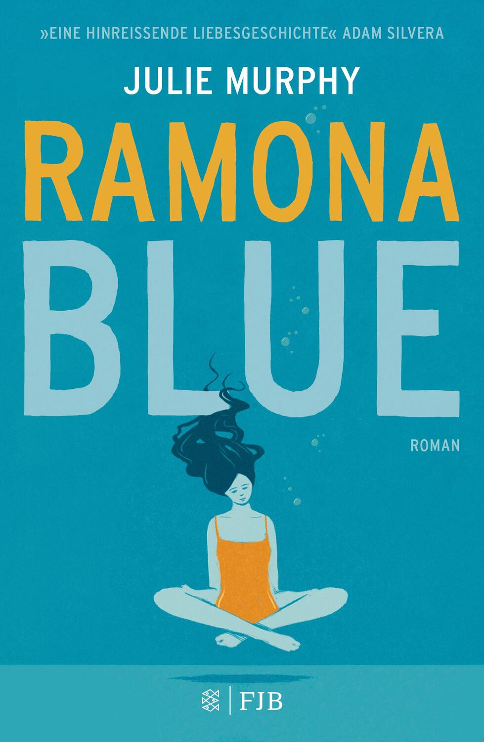 Cover: 9783841440259 | Ramona Blue | Julie Murphy | Buch | Deutsch | 2019 | FISCHER FJB