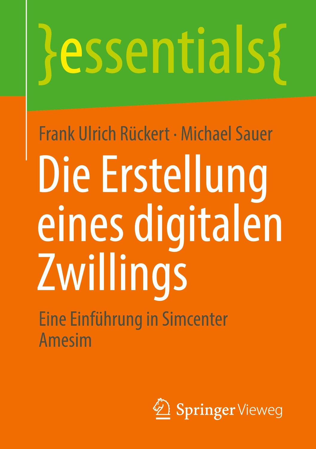 Cover: 9783658334062 | Die Erstellung eines digitalen Zwillings | Michael Sauer (u. a.)