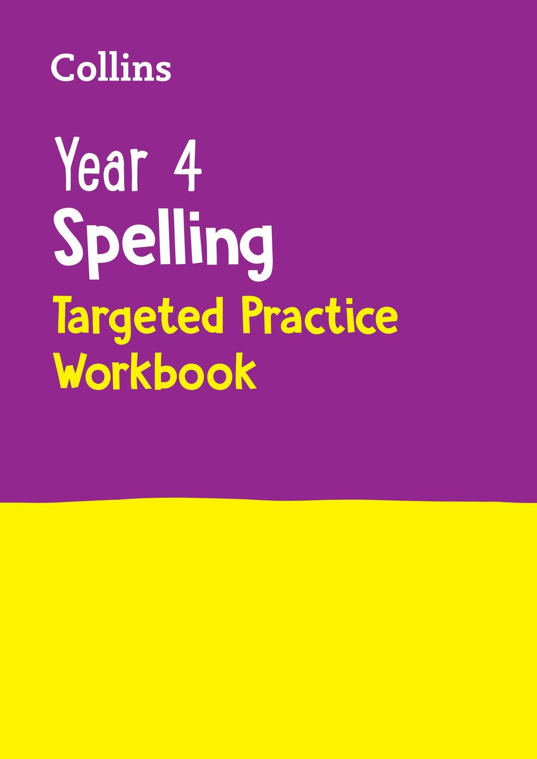 Cover: 9780008627119 | Year 4 Spelling Targeted Practice Workbook | Ideal for Use at Home