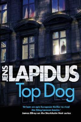 Cover: 9781786491794 | Top Dog | Jens Lapidus | Taschenbuch | Stockholm Noir | Englisch
