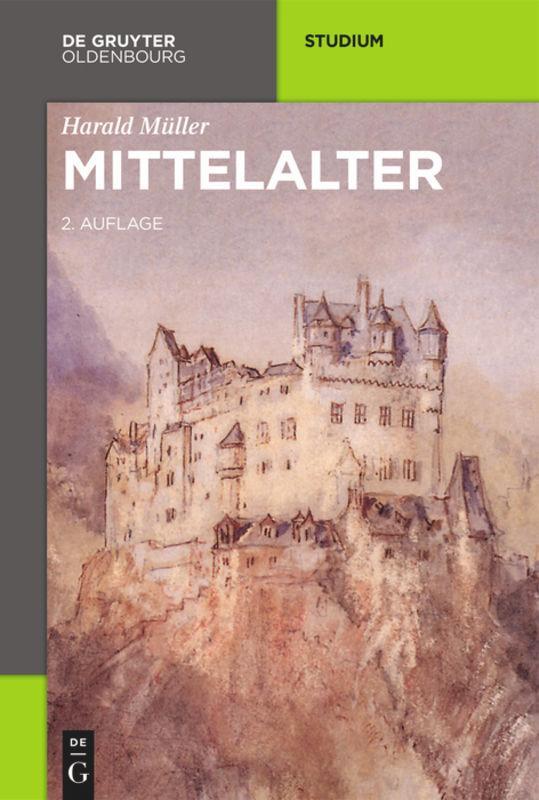 Cover: 9783110399684 | Mittelalter | Harald Müller | Taschenbuch | Deutsch | 2015