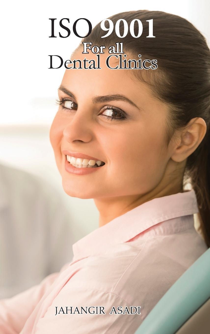 Cover: 9781990451164 | ISO 9001 for all dental clinics | Jahangir Asadi | Buch | EASY ISO