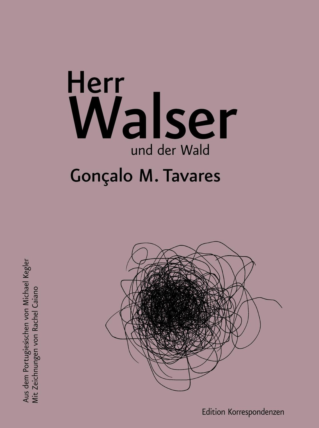 Cover: 9783902951595 | Herr Walser und der Wald | Gonçalo M. Tavares | Buch | 48 S. | Deutsch