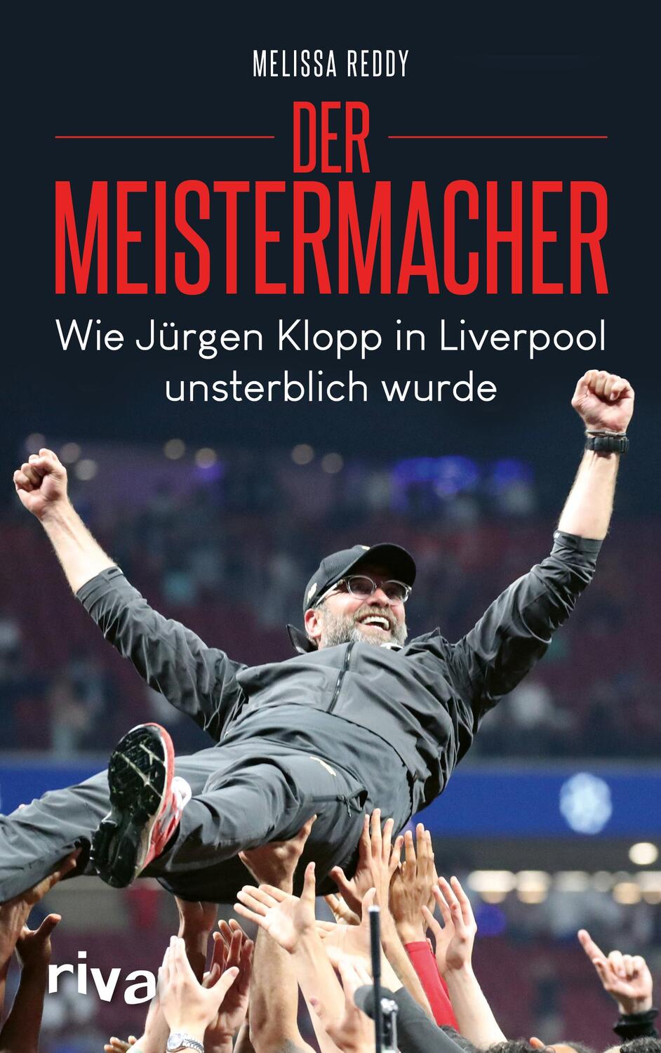 Cover: 9783742318213 | Der Meistermacher | Wie Jürgen Klopp in Liverpool unsterblich wurde