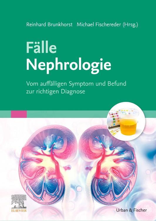 Cover: 9783437218217 | Fälle Nephrologie | Reinhard Brunkhorst (u. a.) | Taschenbuch | 2021