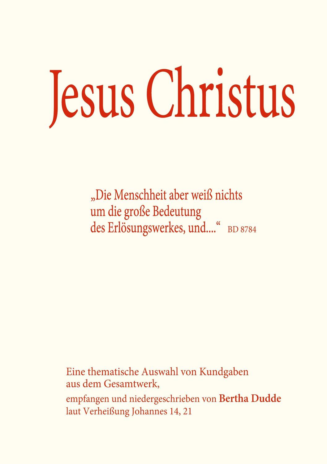 Cover: 9783757811792 | Buch Jesus Christus | Bertha Dudde | Taschenbuch | Paperback | 292 S.