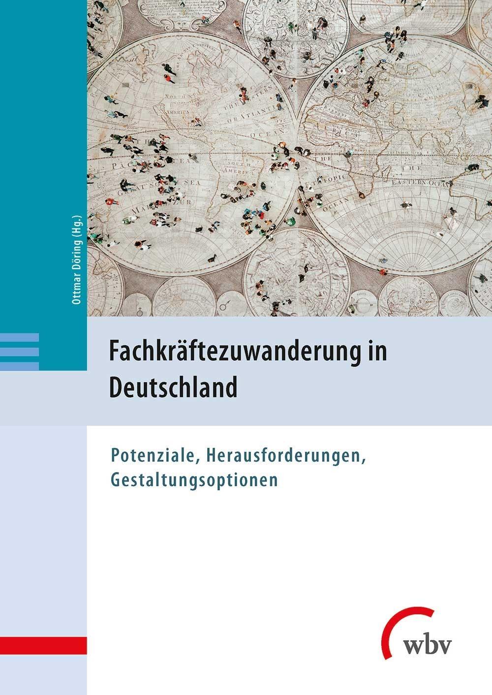 Cover: 9783763961689 | Fachkräftezuwanderung in Deutschland | Ottmar Döring | Taschenbuch
