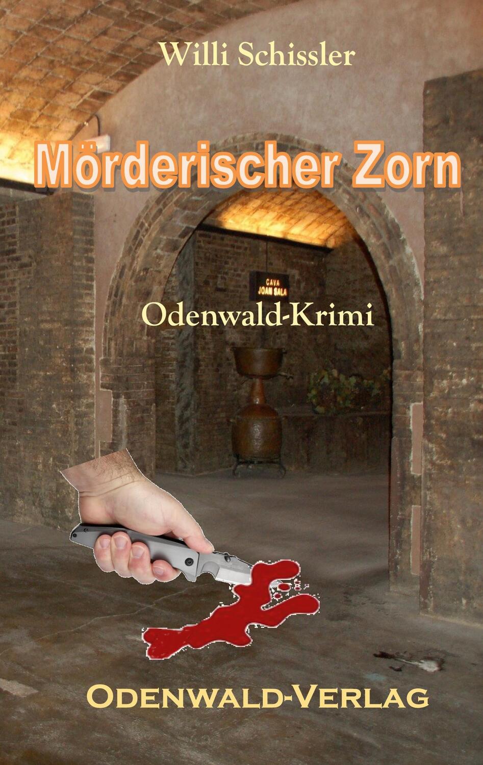 Cover: 9783756208548 | Mörderischer Zorn | Odenwald-Krimi. DE | Willi Schissler | Taschenbuch