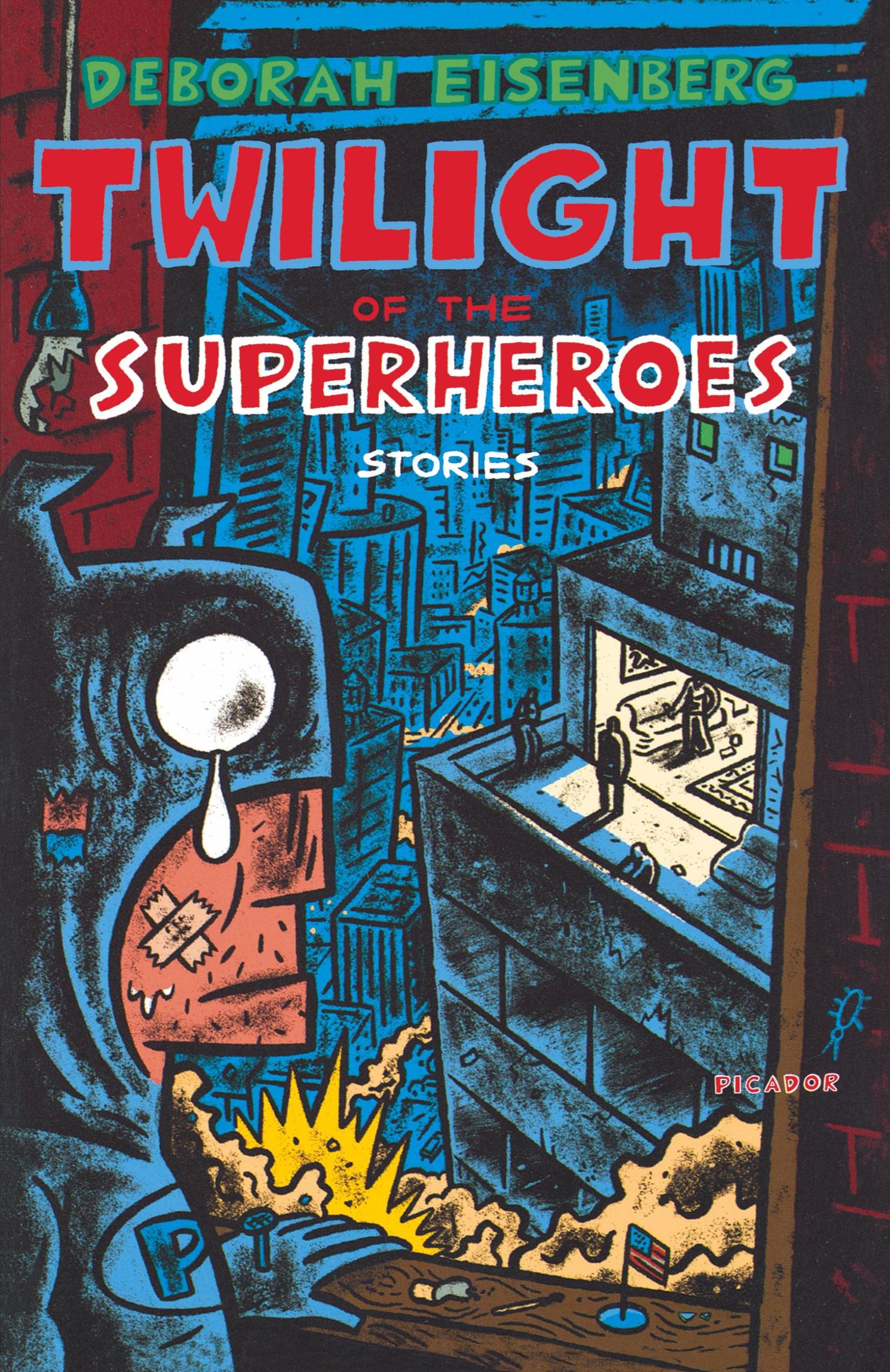 Cover: 9780312425937 | Twilight of the Superheroes | Stories | Deborah Eisenberg | Buch