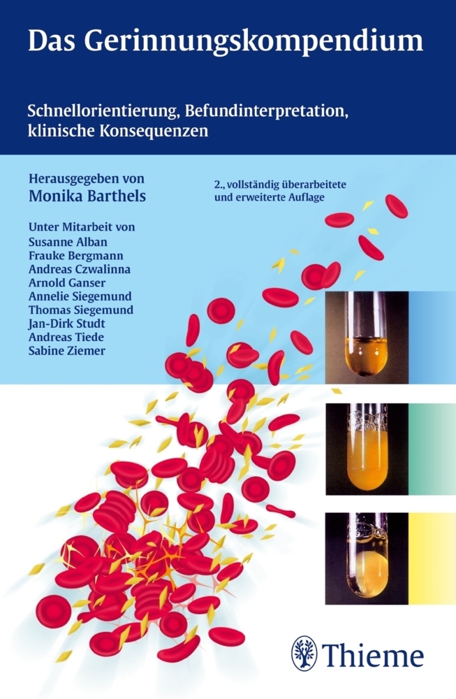 Cover: 9783131317520 | Das Gerinnungskompendium | Monika Barthels | Buch | 1104 S. | Deutsch