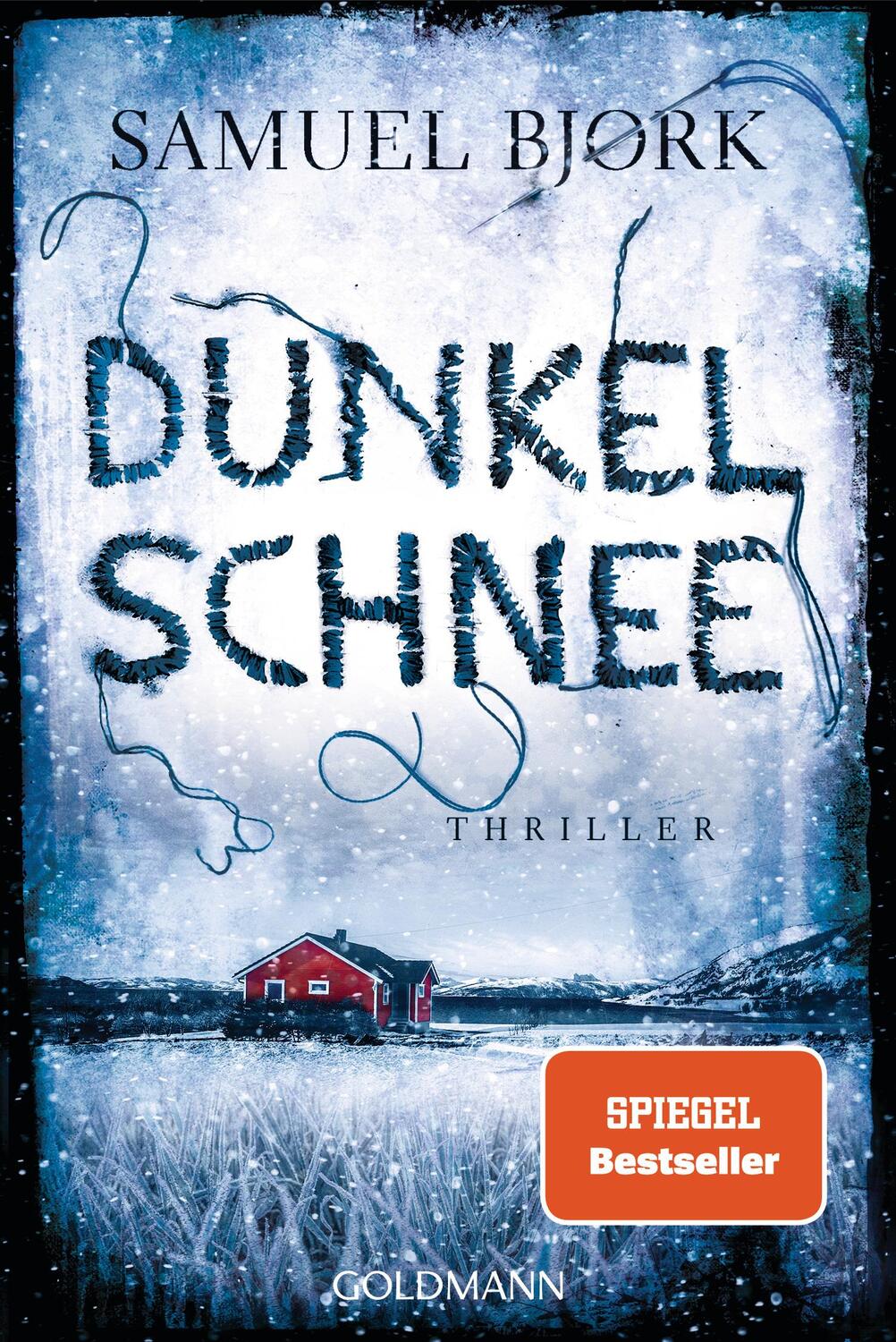 Cover: 9783442494729 | Dunkelschnee | Thriller | Samuel Bjørk | Taschenbuch | 560 S. | 2023