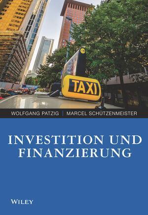 Cover: 9783527508235 | Investition und Finanzierung | Wolfgang Patzig (u. a.) | Taschenbuch