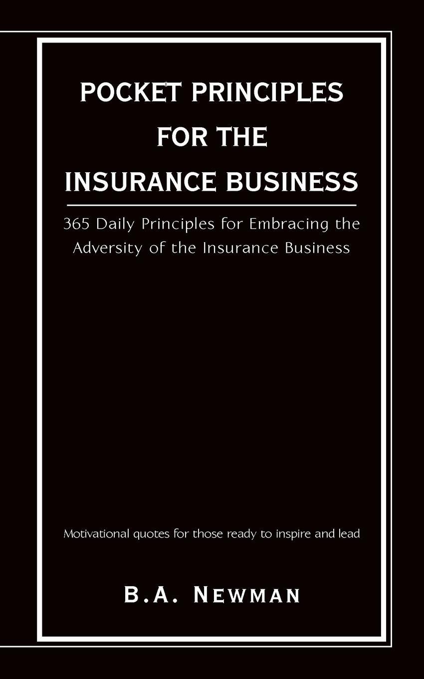 Cover: 9781440105555 | POCKET PRINCIPLES FOR THE INSURANCE BUSINESS | B. A. Newman | Buch