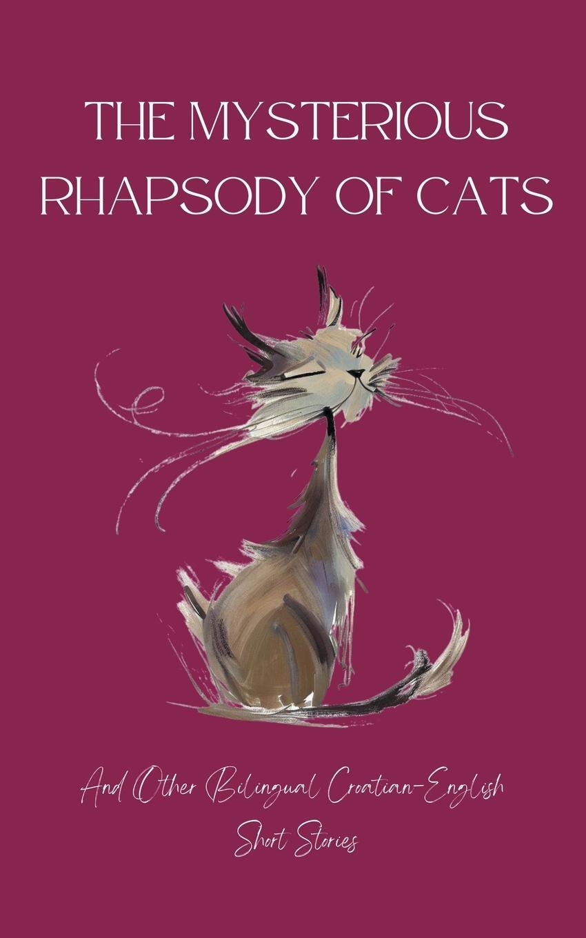 Cover: 9798223058502 | The Mysterious Rhapsody of Cats and Other Bilingual...