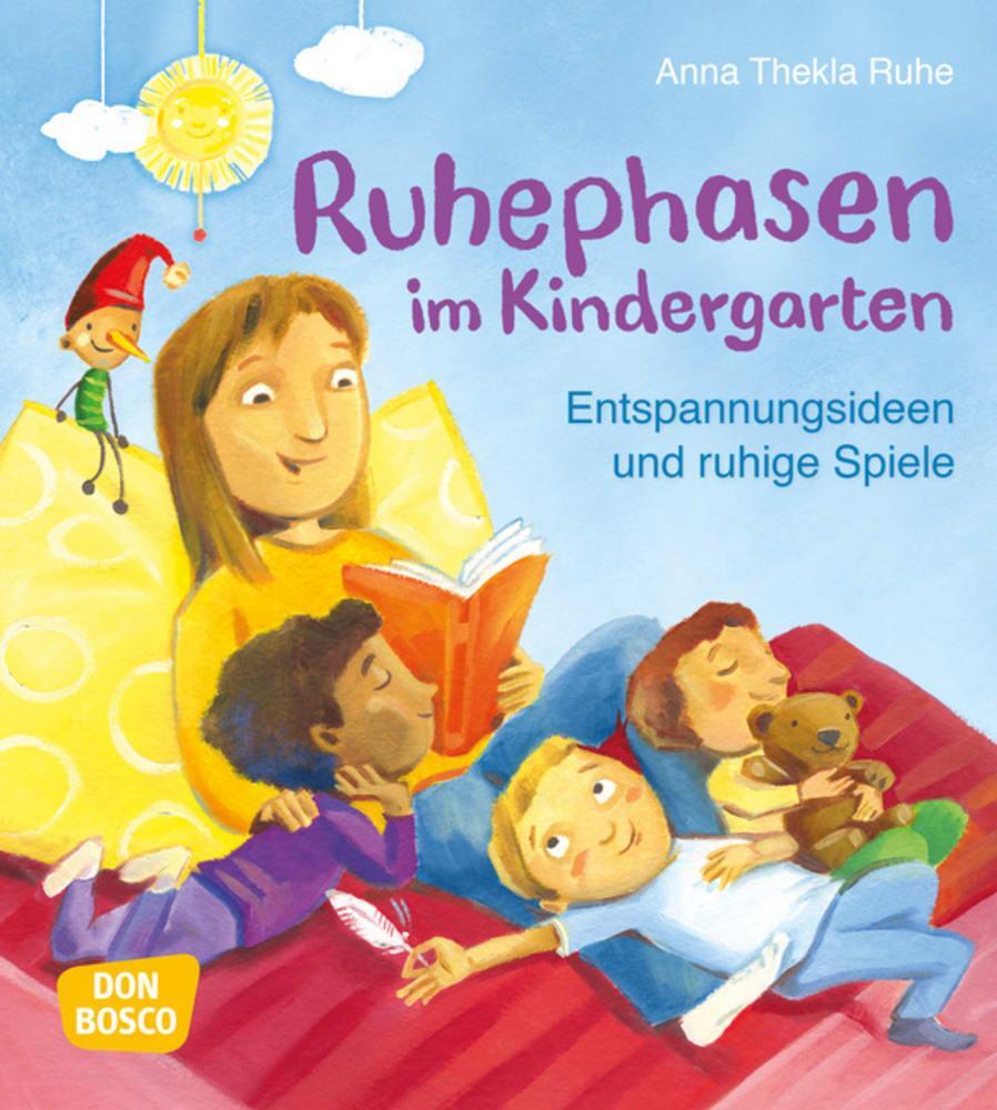 Cover: 9783769824131 | Ruhephasen im Kindergarten | Entspannungsideen und ruhige Spiele